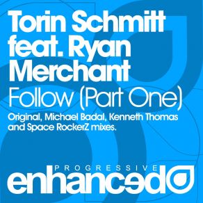 Download track Follow (Radio Edit) Torin Schmitt