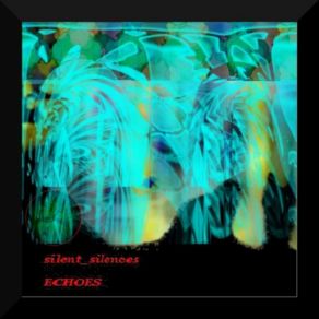 Download track R Silent Silences