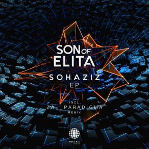 Download track Sohaziz (Za Paradigma Remix) Son Of ElitaZa