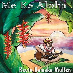 Download track He U'i Wahine Kevin Kamaka Mullen