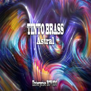 Download track Astral Tinto Brass