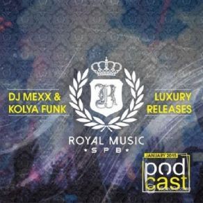 Download track Royal Music Podcast 006 DJ Mex