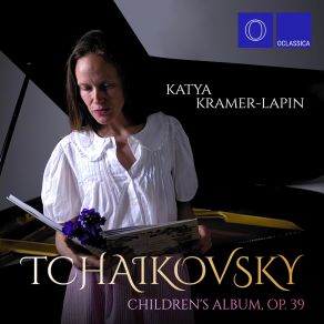 Download track Children's Album, Op. 39: No. 4, Mama Katya Kramer-Lapin