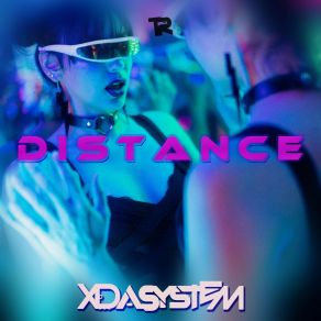 Download track Distance (Hypertechno) Xdasystem