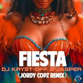 Download track Fiesta (Jordy Copz Remix) JasperJordy Copz