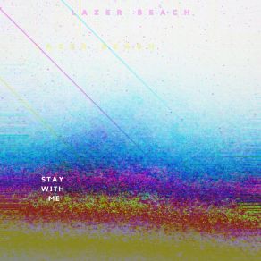 Download track Stay With Me (Instrumental) Lazer BeachΟΡΓΑΝΙΚΟ