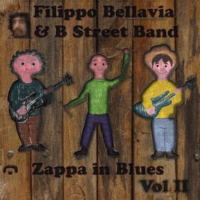 Download track Illinois Enema Bandit Filippo Bellavia, B Street BandAlessandro Armuschio