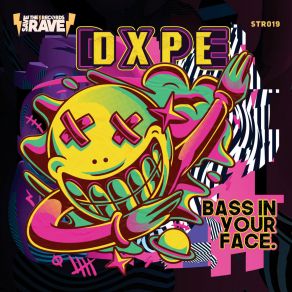 Download track Bass In Your Face (Radio Edit) DXPE