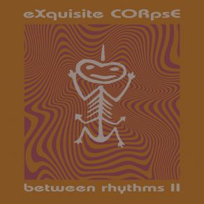 Download track What A Life Exquisite Corpse