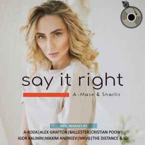 Download track Say It Right (Radio Mix) Sharliz