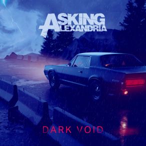 Download track Dark Void (Radio Edit) Asking Alexandria