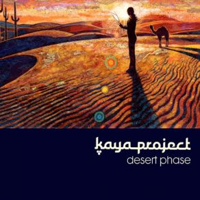 Download track The Fourth Age Of Sand Kaya Project