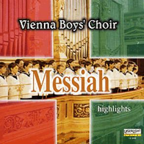 Download track Messiah: No. 14, There Were Shepherds Abiding Vienna Boys' Choir