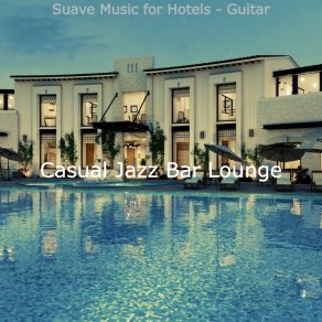 Download track Relaxed Jazz Guitar Trio - Vibe For Cocktails At Home Casual Jazz Bar Lounge