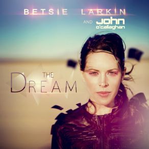 Download track The Dream (Club Mix) Betsie Larkin, John O'Callaghan