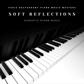 Download track Gentle Reflections Paris Restaurant Music Masters