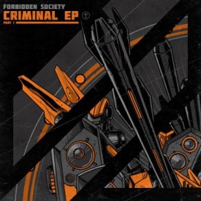 Download track Criminal Forbidden Society