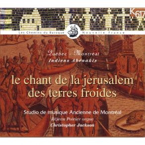 Download track Ego Sum Panis Christopher Jackson, Studio De Musique Ancienne De MontréalMarie-Claude Arpin