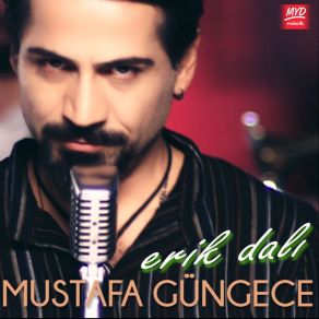 Download track Erik Dalı Mustafa Güngece