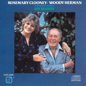 Download track You're Gonna Hear From Me (From The Motion Picture 'Inside Daisy Clover') Rosemary Clooney, Woody Herman