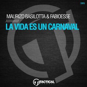 Download track La Vida Es Un Carnaval (Extended Mix) FabioEsse