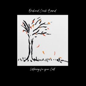 Download track I Can't Sing Your Are My Sunshine Anymore (Mama's Gone) Orchard Creek Band