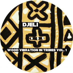 Download track Wood Vibration Djeli