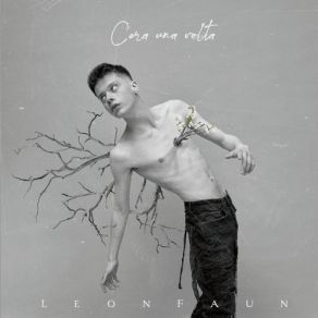 Download track C'era Una Volta Leon Faun