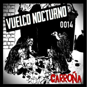 Download track Carroña VUELCO NOCTURNO