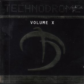 Download track Technodrome Volume 10 CD One Mixed By DJ Mellow D DJ Mellow - D