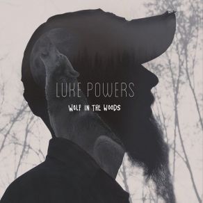 Download track Like Your Daddy Was Luke Powers