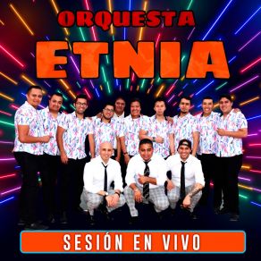 Download track Colegiala (En Vivo) Orquesta Etnia