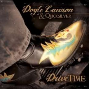 Download track Love On Arrival Doyle Lawson, Quicksilver