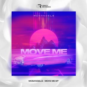 Download track Move Me (Extended Mix) MosAngelsMike Drozdov, VetLove