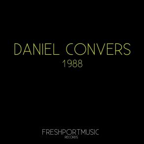 Download track I Liked Daniel Convers