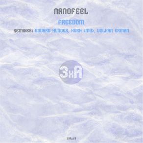 Download track Freedom (Edvard Hunger Remix) Nanofeel