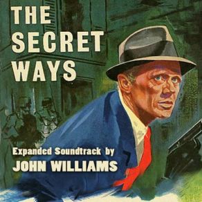 Download track The Secret Ways Soundtrack 21 John Williams