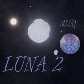 Download track Luna 2 Mluq