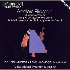 Download track 7. Quintetto Per Clavicembalo E Quartetto Darchi - II. Andante Sostenuto Anders Eliasson