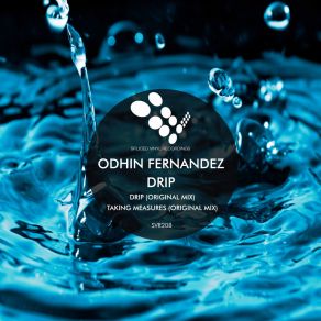 Download track Drip (Original Mix) Odhin Fernandez