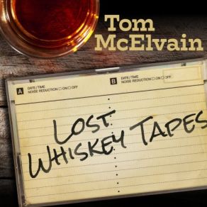 Download track Wood, Wire, Whiskey Tom McELvain