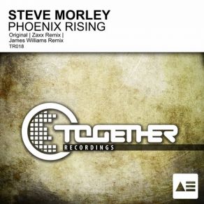 Download track Phoenix Rising (Zaxx Remix) Steve Morley