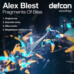 Download track Fragments Of Bliss (Silica Remix) Alex Blest