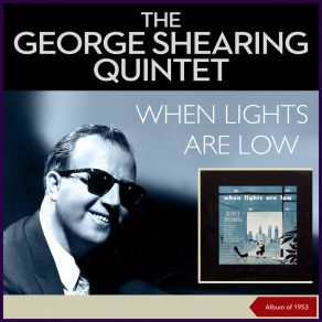 Download track When Your Lover Has Gone George Shearing Quintet