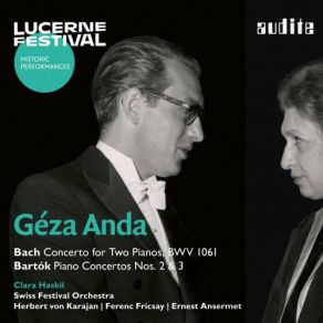 Download track Concerto For 2 Pianos And Orchestra In C Major, BWV 1061 III. Fuga. Vivace (Live) Herbert Von Karajan, Clara Haskil, Géza Anda, Ferenc Fricsay, Ernest Ansermet, Schweizerisches Festspielorchester