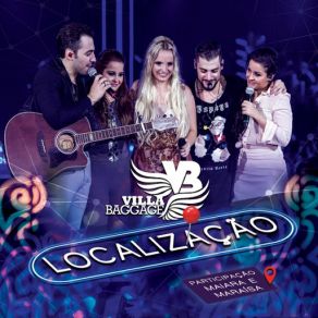 Download track Localização (Ao Vivo) [Maiara E Maraisa] Villa BaggageMaiara E Maraísa