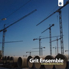 Download track Okolice Peronow GRIT Ensemble