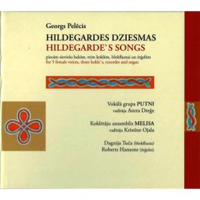 Download track 9. Hildegardes Songs - X - Interludio Quarto Georgs Pelecis