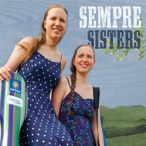 Download track Owl Creek Set-Owl Creek / Huckleberry Reel / Miss Lyall's Reel Sempre Sisters