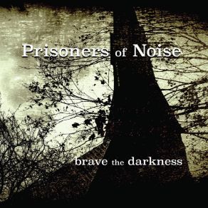 Download track Waiting For The Wind Prisoners Of Noise